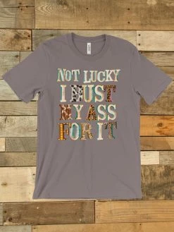 GTN Not Lucky T-shirt
