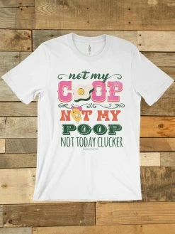 GTN Not My Coop T-shirt