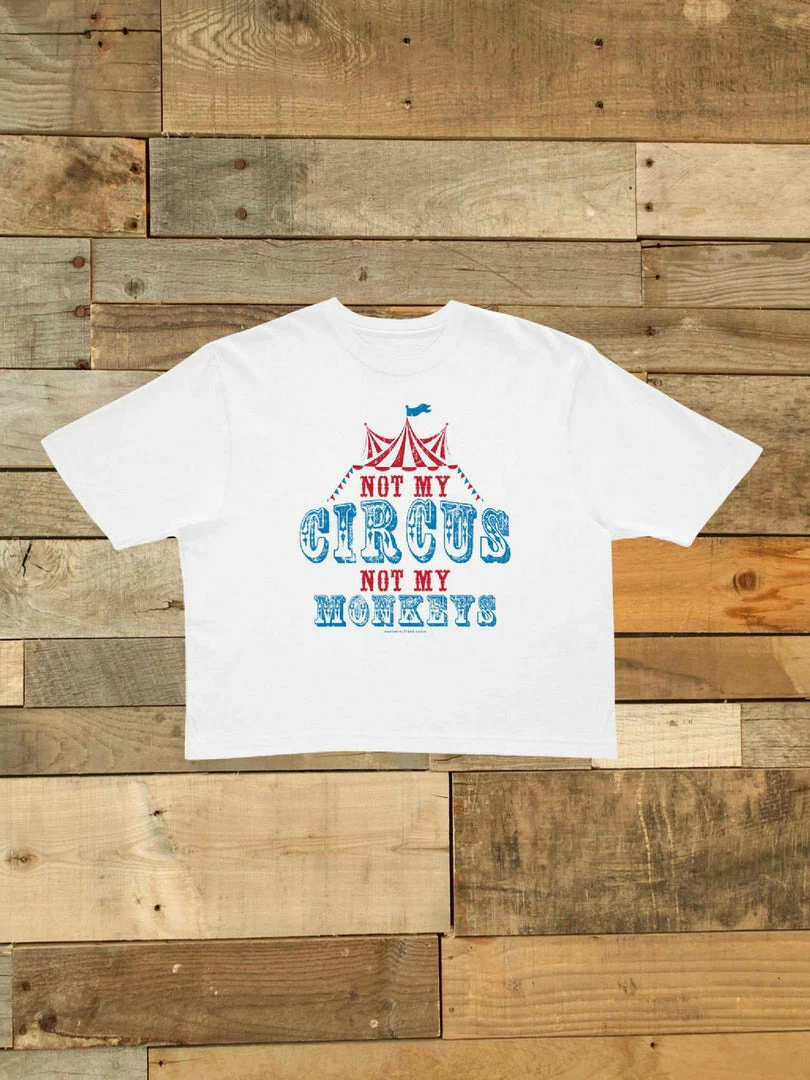 GTN Not My Circus Crop Top T-shirt 3 GTN Not My Circus Crop Top T-shirt