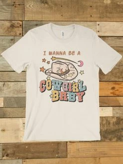 GTN New Arrivals I Wanna Be A Cowgirl Baby T-shirt