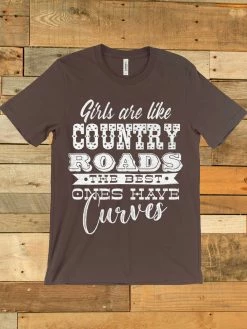 GTN Clothing Girls Are Like Country Roads Tee
