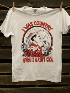 Country Deep Clothing I Was Country Distressed Tee