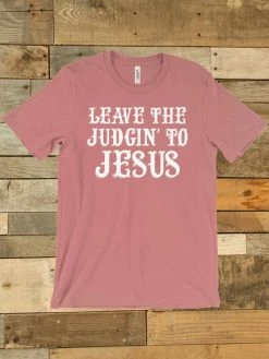 GTN Leave The Judgin To Jesus Tee Clothing
