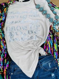 Benita Ceceille Tees Mamas Don't Let Your Cowboys - Grey