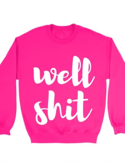 GTN Well Shit Sweatshirt Clothing